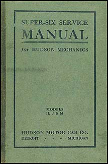 1916-1923 Hudson Super Six Shop Manual Original