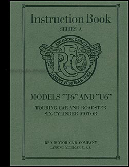 1920-1926 Reo T6 & U6 Touring & Roadster Owner's Manual Reprint