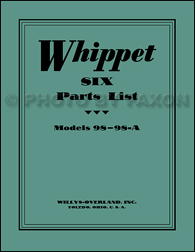 192819291930 Whippet 98 98A Parts Book Reprint