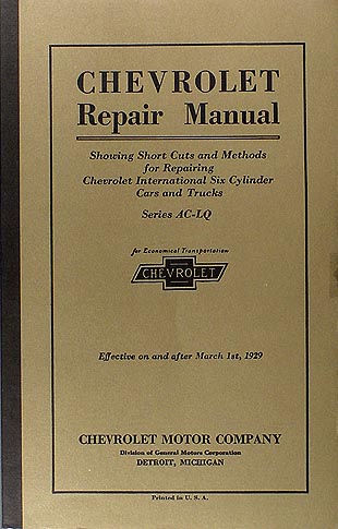 1929 Chevrolet Repair Shop Manual Reprint Chevy Car Pickup Truck