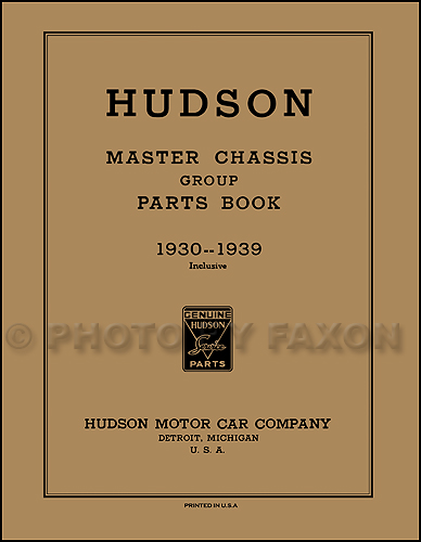1930-1939 Hudson Master Mechanial Parts Book Reprint