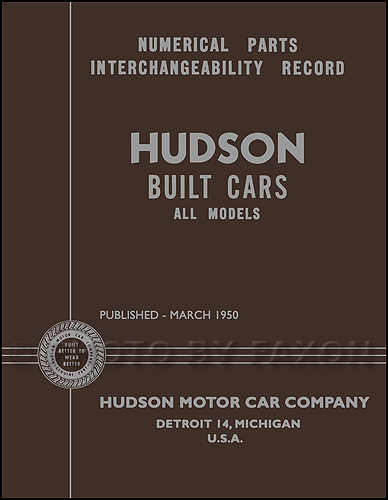 1930-1950 Hudson Parts Interchange Manual Reprint