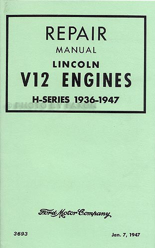 19361948 Lincoln V12 Engine Repair Shop Manual Reprint