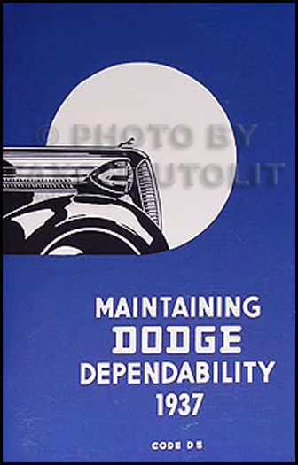 1937 Dodge Car Owner's Manual Reprint
