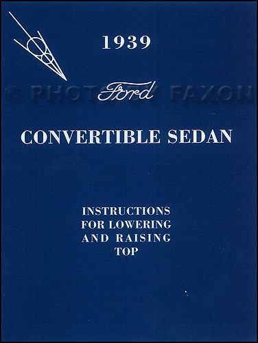 1939 Ford Sedan Convertible Top Owner's Manual Reprint with Envelope