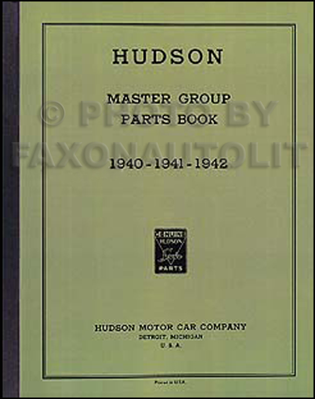 1940-1942 Hudson Master Parts Book Reprint