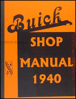 1940 Buick Repair Manual Reprint