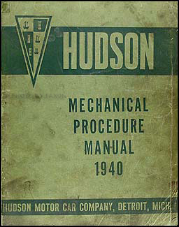 1940 Hudson Shop Manual Original