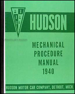 1940 Hudson Shop Manual Reprint 