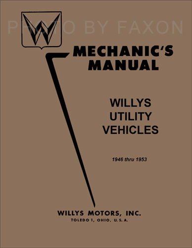 19461953 Willys Repair Manual Reprint Jeepster CJ Truck Wagon