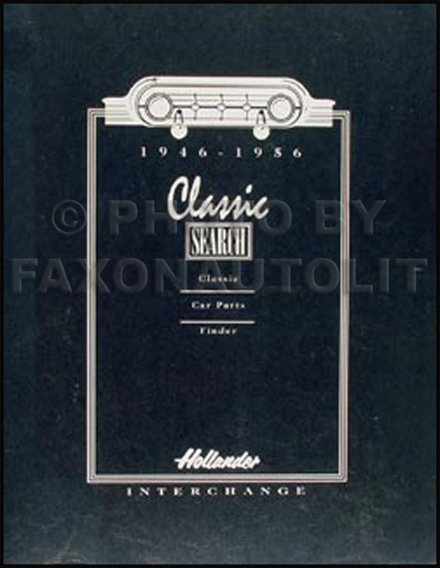 1946-1956 Hollander U.S. Parts Interchange Manual