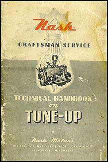 1941-1948 Nash Tune-Up Technical Handbook Original