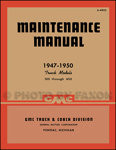 19471950 GMC 100450 Repair Shop Manual Reprint