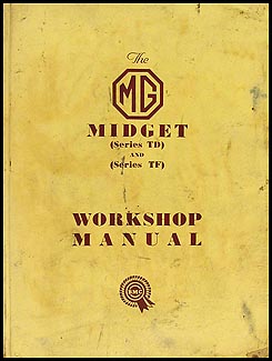 1950-1955 MG Midget TD and TF Repair Manual Original RHD