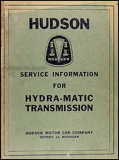 1950 Hudson Hydra-Matic Transmission Service Manual Original