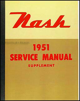 1951 Nash Repair Shop Manual Original Supplement Rambler Statesman Ambassador