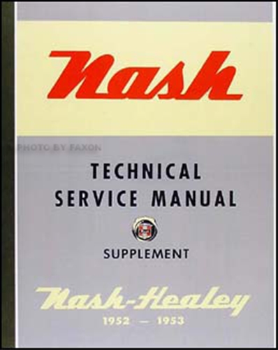 1952-1953 Nash-Healey Shop Manual Reprint Supplement