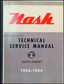 1953-1954 Nash Shop Manual Reprint Supplement
