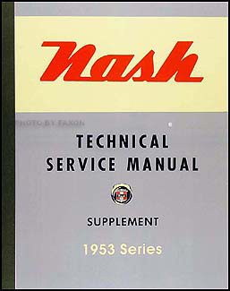 1953 Nash Shop Manual Reprint Supplement 53