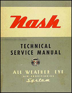1954 Nash Air Conditioning Repair Manual Original