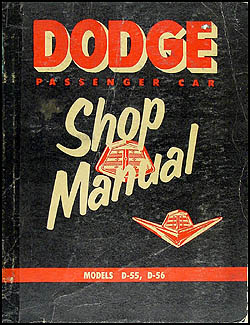 1955 Dodge Car Shop Manual Original 