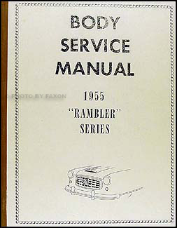 1955 Nash Rambler Body Manual Reprint