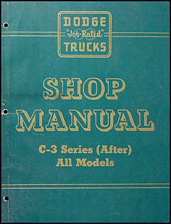 1956 Dodge C-3 (After) Truck Shop Manual Original Supplement