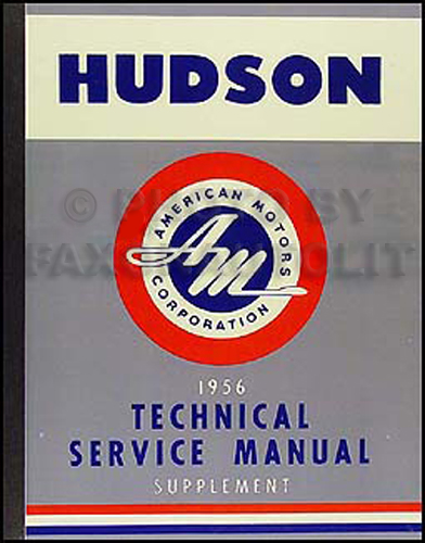 1956 Hudson Hornet/Wasp Shop Manual Reprint Supplement