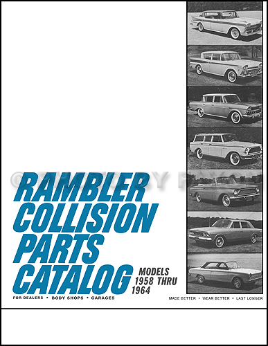 1958-1964 AMC Rambler Body Collision Parts Catalog Reprint