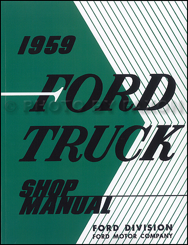 1959 Ford Pickup Truck Repair Shop Manual Reprint