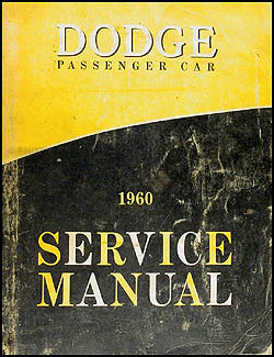 1960 Dodge Car Shop Manual Original 