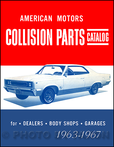 1963-1967 AMC Body Collision Parts Catalog Reprint