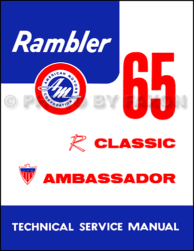 1965 Rambler Classic & Ambassador Shop Manual Reprint