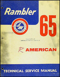 1965 AMC Rambler American Shop Manual Original 