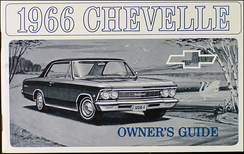 1966 Chevelle Reprint Owner Manual El Camino SS SS396 300 Malibu