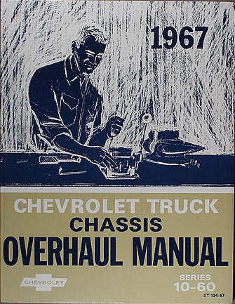 1967 Chevy 1060 Truck Engine and Transmission Overhaul Manual Reprint