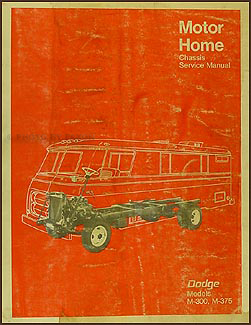 1968-1970 Dodge Motor Home Chassis Repair Manual Original M-300 M-375 