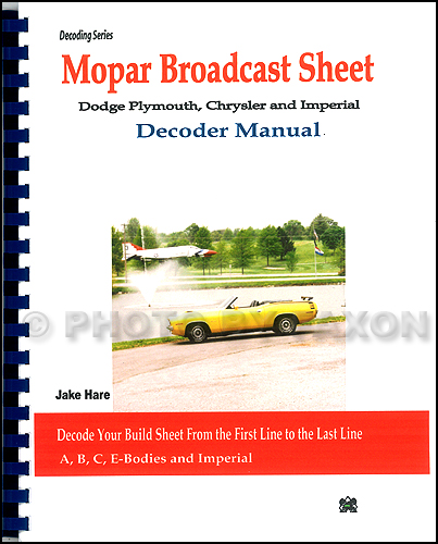 1969-1974 All MoPar Build Broadcast Sheet Decoder Reprint