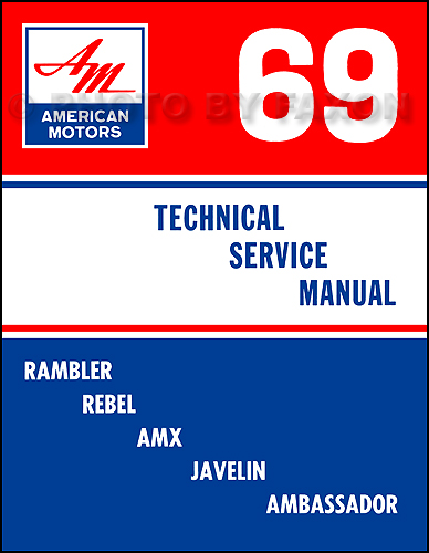 1969 AMC Shop Manual Reprint 
