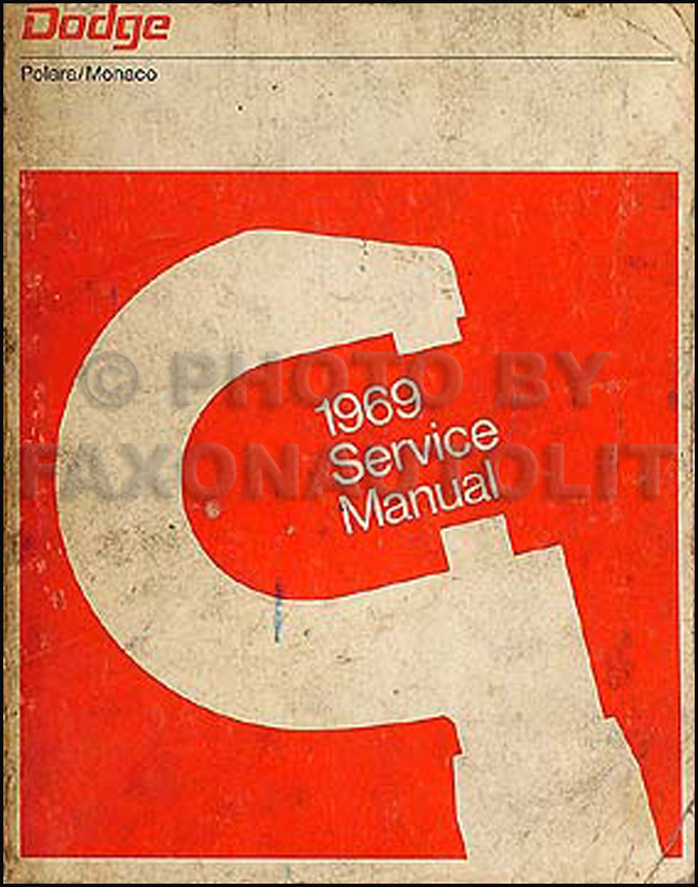 1969 Dodge Polara & Monaco Shop Manual Original 69