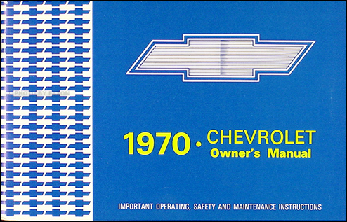 1970 Chevy Owner's Manual Reprint Impala SS Caprice Bel Air