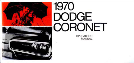1970 Dodge Coronet, Super Bee, RT Reprint Owner's Manual