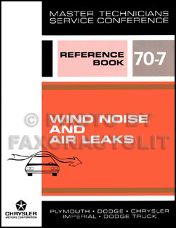 1970 MoPar Wind Noise and Air Leaks Training Manual Reprint 