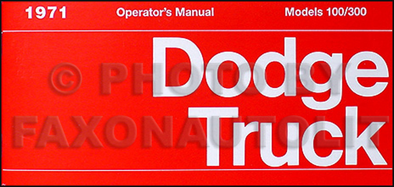 1971 Dodge Truck Reprint Owner's Manual Pickup, 4x4, & Van