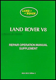 1972-1985 Land Rover V8 models Repair Manual Supplement Reprint