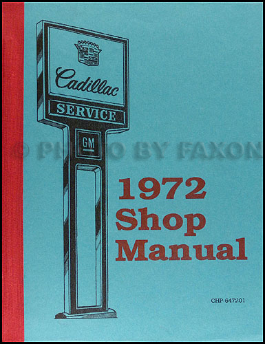 1972 Cadillac Shop Manual Original