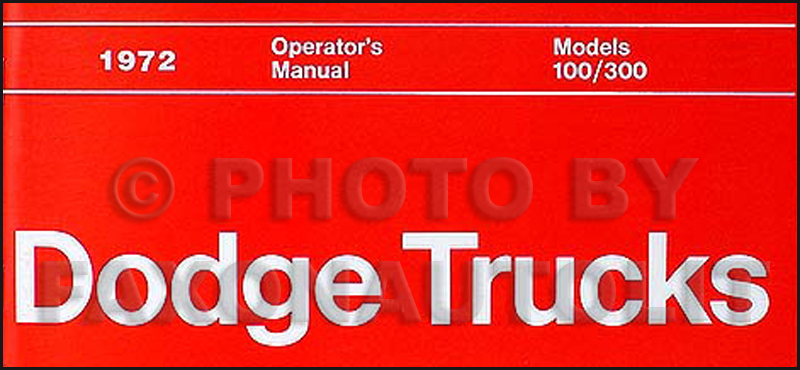 1972 Dodge Truck Reprint Owner's Manual Pickup, 4x4, and Van