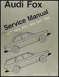 1973-1978 Audi Fox Bentley Repair Manual