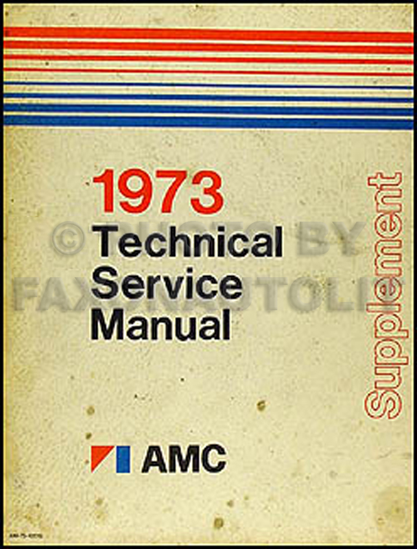 1973 AMC Hornet/Gremlin Shop Manual Original Supplement