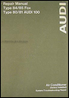 1975-1977 Audi 100 and Fox Air Conditionier Repair Manual Original
